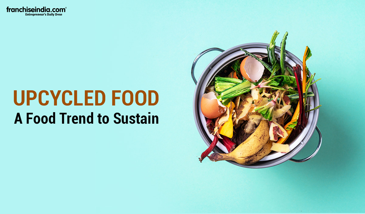 Upcycled Food A Food Trend to Sustain